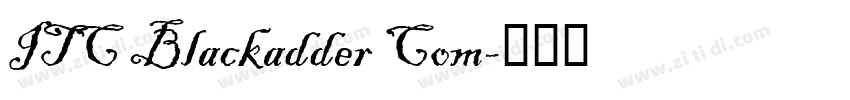 ITC Blackadder Com字体转换